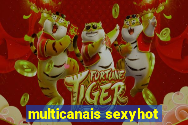 multicanais sexyhot